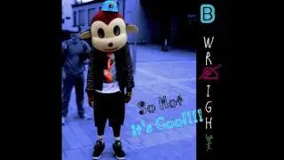 B Wright - So Crucial (Prod. DA)