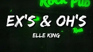 Elle King - Ex's & Oh's (Lyrics)