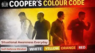 Jeff Cooper&rsquo;s Colour Code Explained | Situational Awareness That Saves Lives.