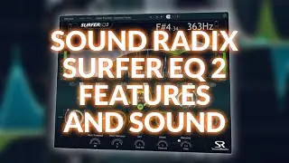 Sound Radix SurferEQ 2 - Features And Sound