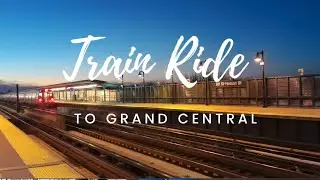 TRAIN RIDE : From Beacon, NY to Grand Central, NYC