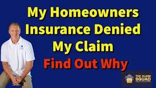 My Homeowners Insurance Denied My claim