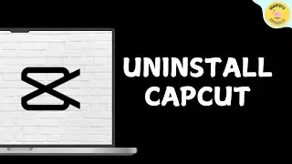 How To Uninstall CapCut in Windows 11