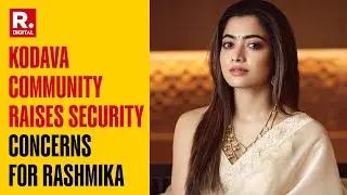 Kodava Community Raises Concerns Over Rashmika Mandanna's Security After Congress MLA Warns Actor