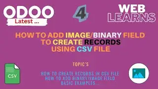 How to add images or binary data in csv file in Odoo tutorial