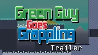 Green Guy Goes Grappling Trailer