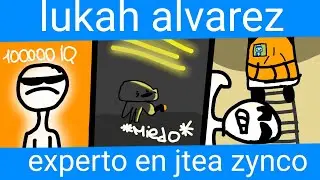 Lukah   experto en jtea zynco