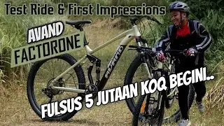 Ternyata Begini Rasanya MTB Fulsus 5 Jutaan | Test Ride Avand Factor One |