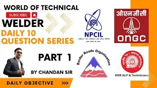 वैल्डर Daily 10 || OBJECTIVE QUESTION || Part 1 || By chandan sir #viral #video #world_of_technical