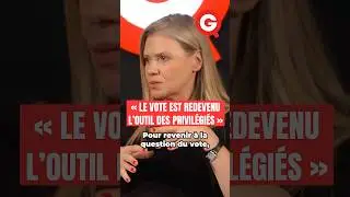 🔴 &laquo;&nbsp;Le vote est redevenu l&rsquo;outil des privil&eacute;gi&eacute;s&nbsp;&raquo; Aude Lancelin