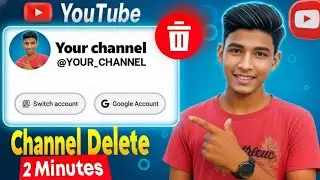 How to Delete YouTube Channel Permanently 2026 | ইউটিউব চ্যানেল ডিলিট করার নিয়ম