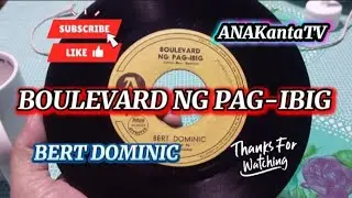 BOULEVARD NG PAG-IBIG by BERT DOMINIC @anak9273 