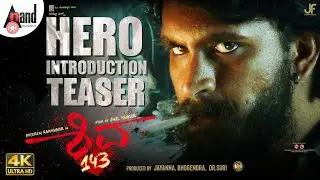 Shiva 143 | Hero Introduction Teaser |Dheeren Ramkumar|Manvitha|Anil Kumar|Arjun Janya|Jayanna Films