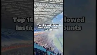Top 10 Most Followed Instagram Accounts in 2025 👑 #shorts