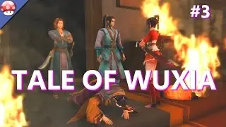 Tale of Wuxia Gameplay Walkthrough #3 | Let's Play Tale of Wuxia (PC HD) (Steam) (60fps/1080p)