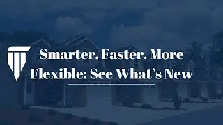 Smarter. Faster. More Flexible: See What's New