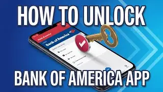 How to Unlock Card Bank of America App - Unlock