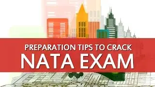 Top 7 Preparation tips to crack NATA Exam
