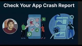 Check Your App Crash Report | How to Fixed Your App Bugs | Deep Host | AIX