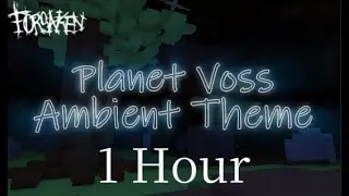 [FORSAKEN] Planet Voss Ambience 1h