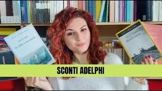 SCONTI ADELPHI: cosa comprare? 💸📚 | I miei consigli di lettura 📖