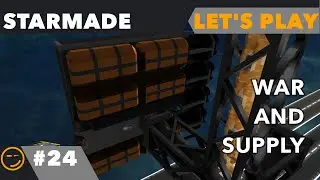Starmade: Let's Play Ep 24 Declaration Of War And Securing Supply - Gameplay