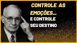 Controle Emocional M&aacute;ximo: Aprenda com Napoleon Hill a Dominar Sua Mente