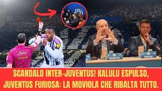 SCANDALO IN INTER-JUVENTUS! KALULU ESPULSO, JUVENTUS FURIOSA: LA MOVIOLA CHE RIBALTA TUTTO.