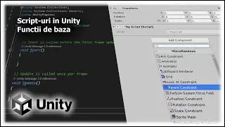 Script-uri si functii de baza | Cum sa faci un joc in Unity