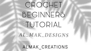 Crochet absolute begginer tutorial | Basic stiches part 1