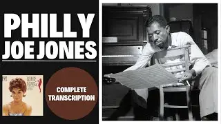 Complete Note-For-Note Transcription of Philly Joe Jones on 