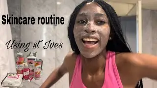 Skincare routine using st Ives 💕