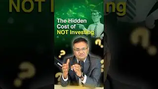The Hidden Cost of NOT Investing  | Kapil Jain | Enrichwise
