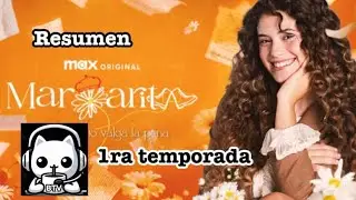 MARGARITA / RESUMEN SERIE