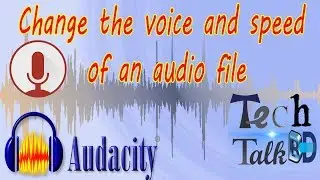 Change voice and speed of audio in Audacity | Edit audio in Audacity (Bangla)