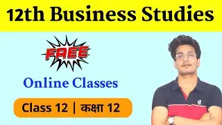 Business Studies Class 12 Syllabus & Online Classes | 12th bst syllabus | Edu Aditya