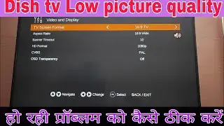 Dish Tv Picture Quality Settings | Dish Tv Picture Not Clear | Dish Tv Picture Settings | Dish Tv