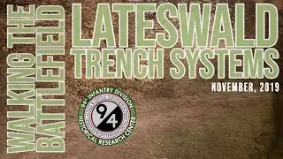Walking the Battlefield: Lateswald Trenches near Nennig