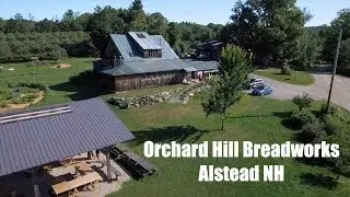 Orchard Hill Breadworks Alstead NH 2019