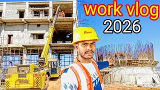Work Vlog 2026 | Construction Site Par Real Kaam | Building Work Vlog Hindi