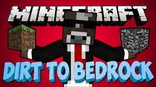 Minecraft 1.6.4 FROM DIRT TO BEDROCK Level Map : Part 1