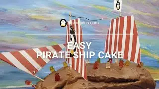 EASY Pirate Ship Cake Recipe