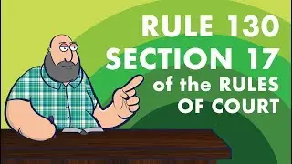 [EVIDENCE] Rule 130 Section 17 of the Rules of Court