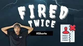 Why I GOT FIRED TWICE?! #Shorts