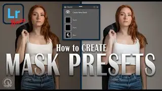 Lightroom Basics - Mask Presets