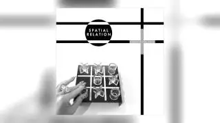 05 Spatial Relation - Tacit Knowledge [Peripheral Minimal]