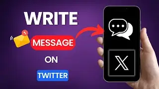 How to Write a Message on Twitter X | ONE STOP SOLUTION