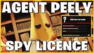 Agent Peely's Spy License Challenges - Fortnite New Secret Challenges
