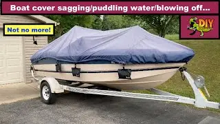 Boat cover sagging pooling water blowing off - Easy fix