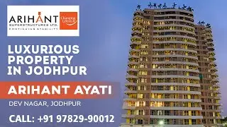 Arihant Ayati Jodhpur